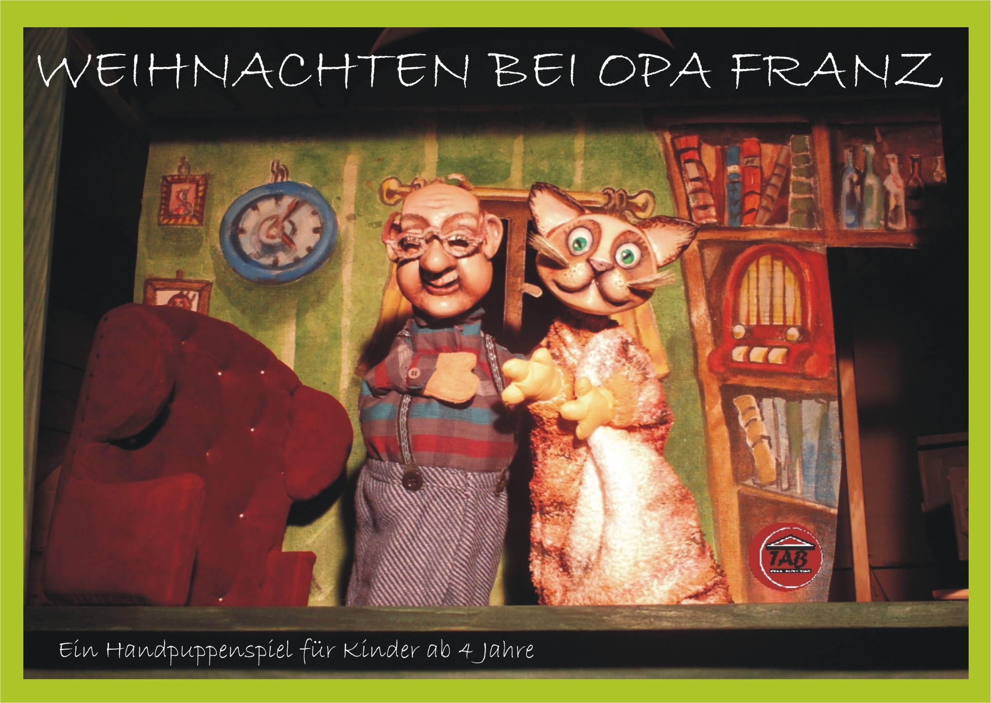 WEIHNACHTEN BEI OPA FRANZ / Dienstag, 24.12.2024 / 10.00 Uhr / TAB-ZIMMERTHEATER